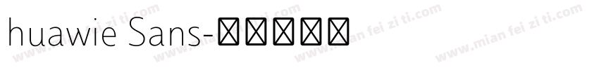 huawie Sans字体转换
